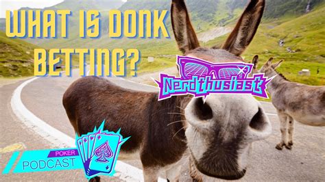 define donk betting.
